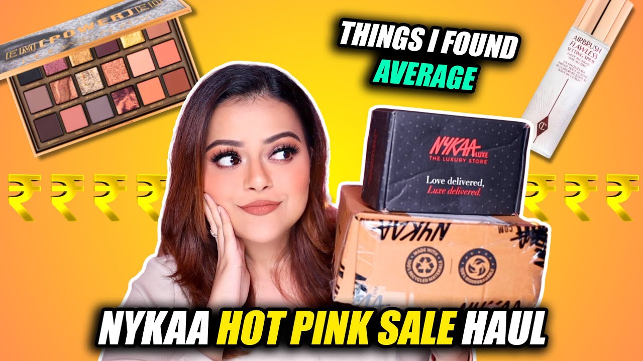 Nykaa Hot Pink Sale Haul 2023 - Few Good Products & Few Disappointments