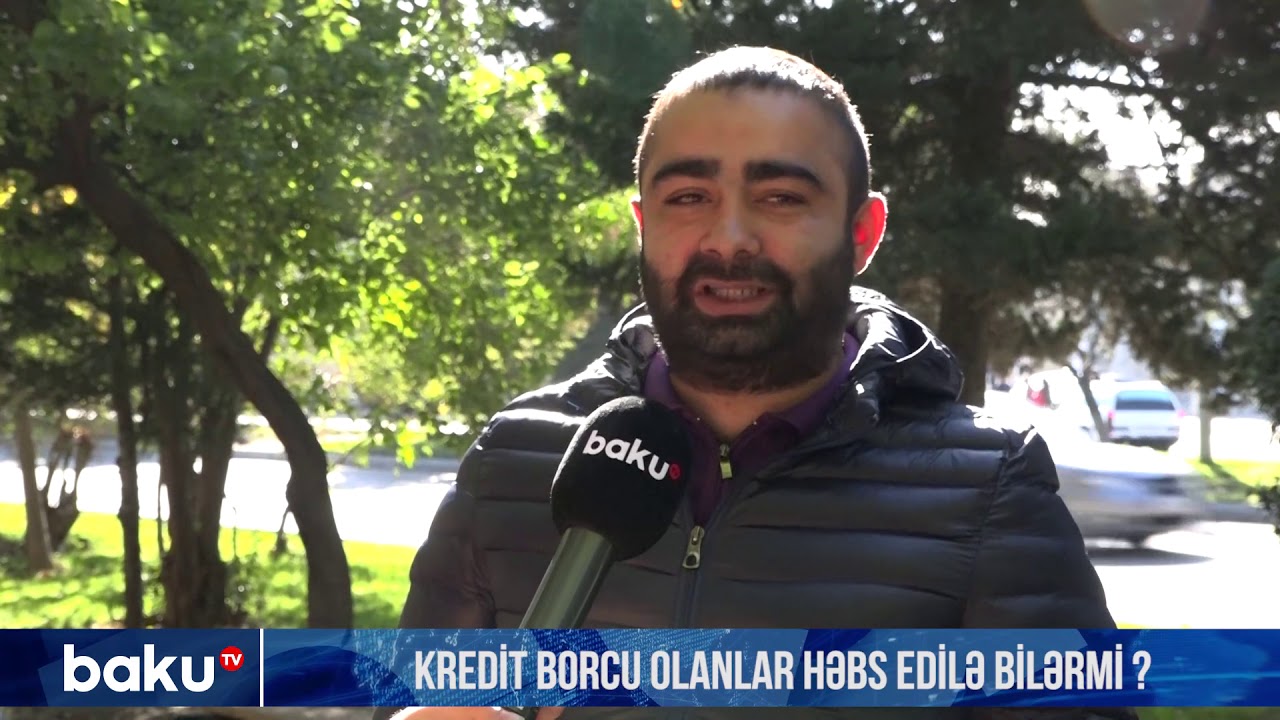 Kredit borcu olanlar həbs edilə bilərmi ?