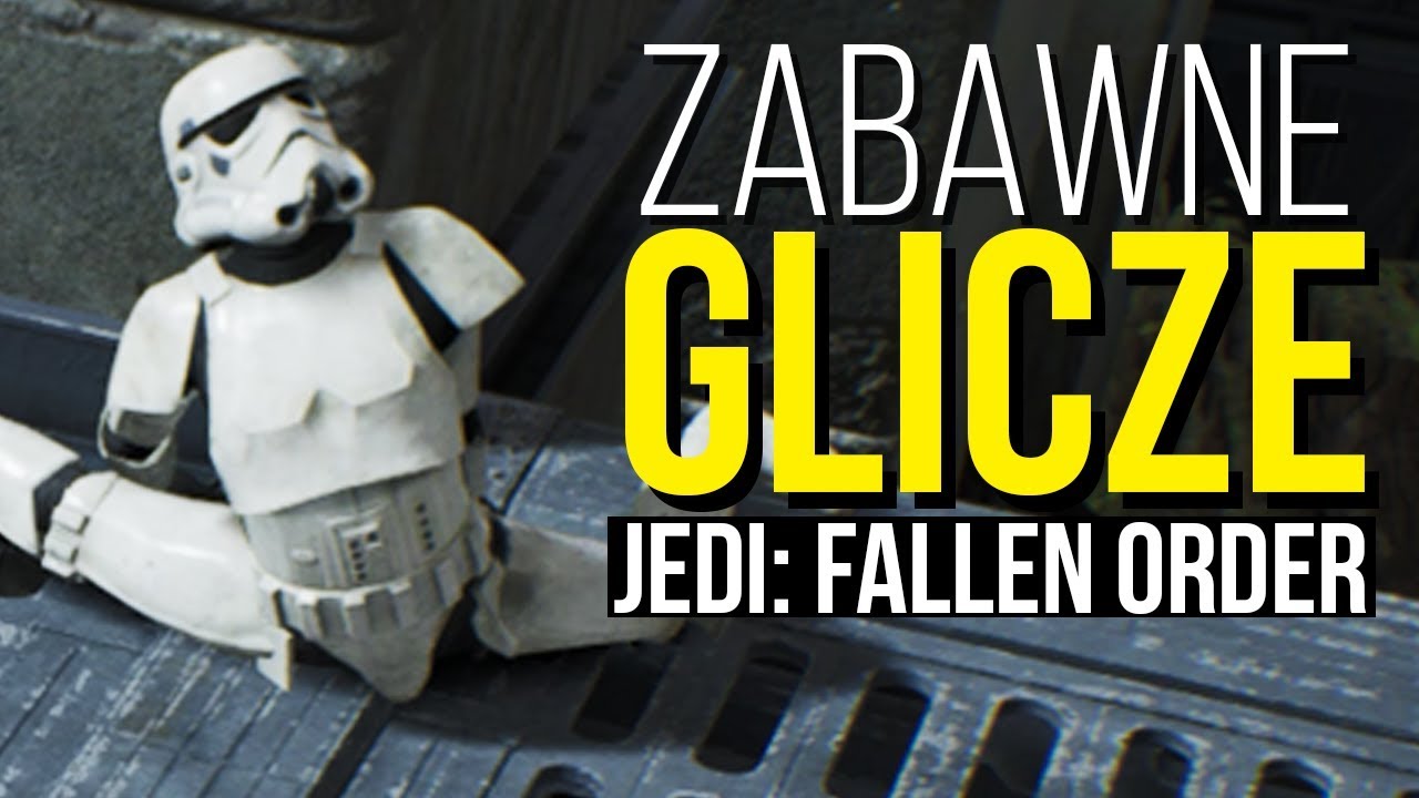 Najlepsze glicze Jedi Fallen Order &ndash; Liczę na glicze!
