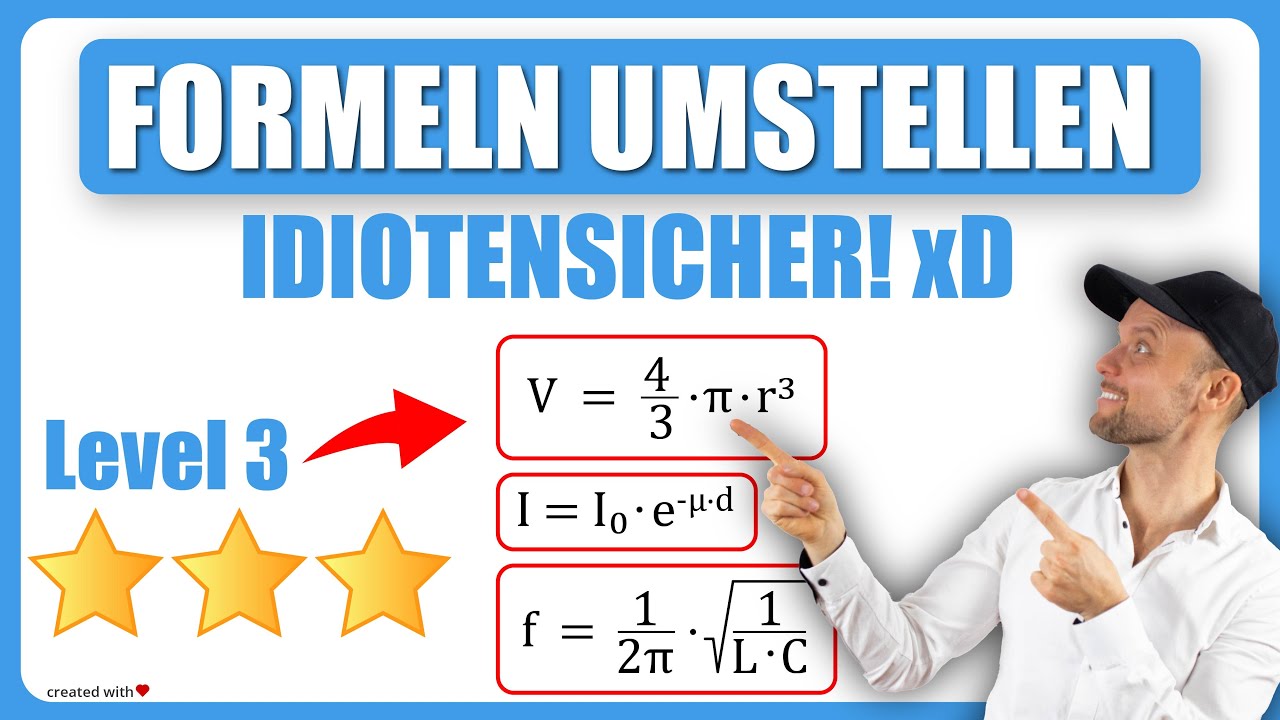 Formeln umstellen - IDIOTENSICHER! xD - Level 3 von 3