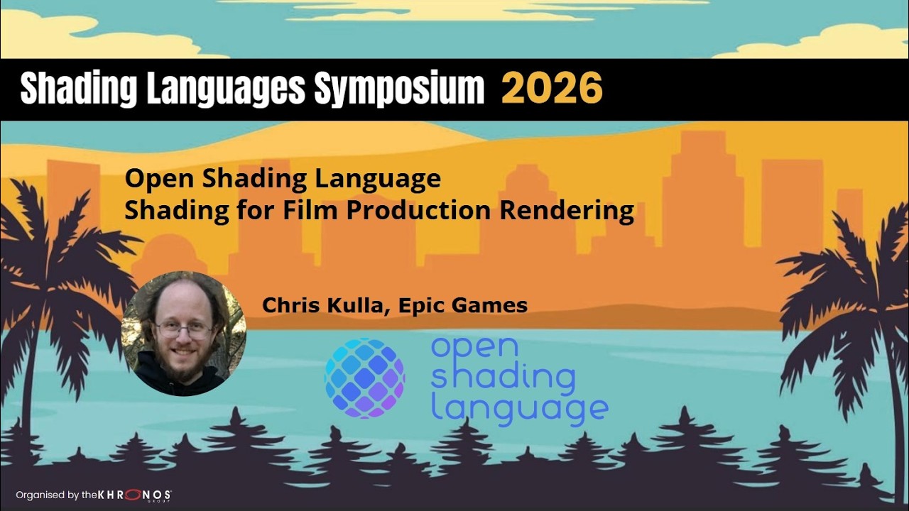 Shading Languages Symposium 2026: Open Shading Language - Shading for Film Production Rendering