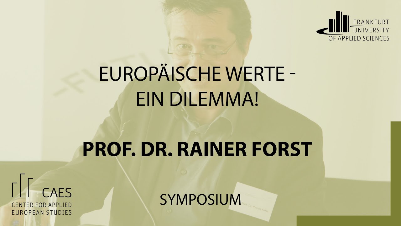 Toleranz und Recht – Zur Dialektik europäischer Freiheiten Prof. Dr. Rainer Forst