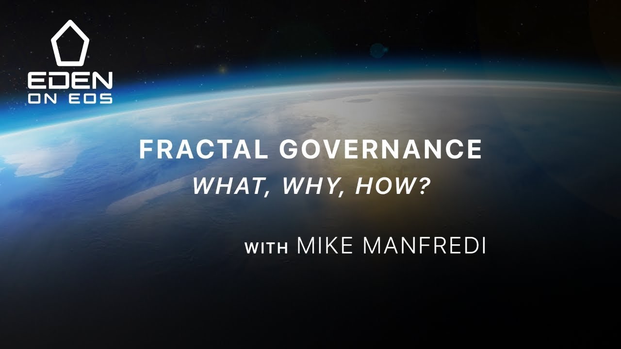 Fractal Governance: What, Why, & How? &ndash; With Mike Manfredi