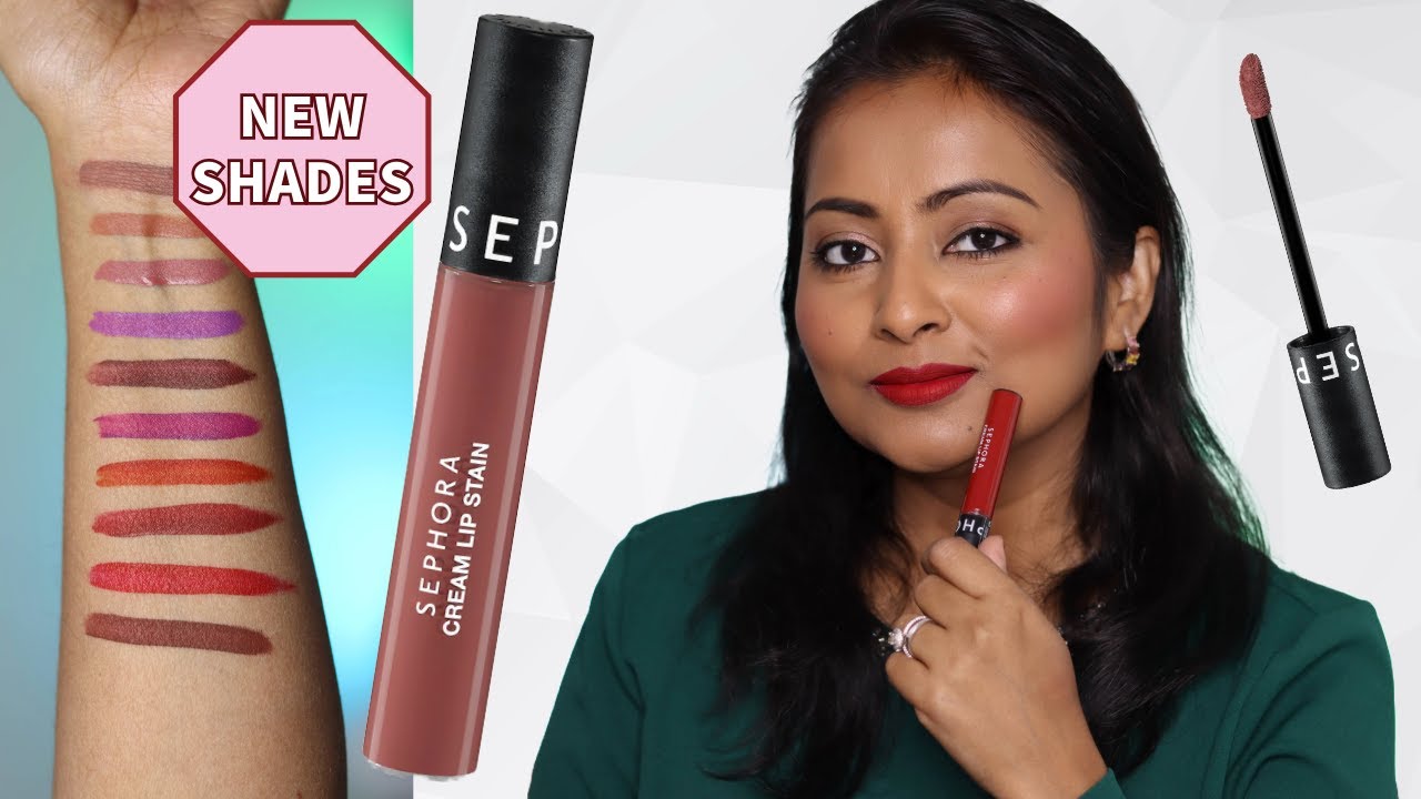 New Sephora Cream Lip Stain Shades Swatched | 10 Liquid Lipstick Shades, New Formula