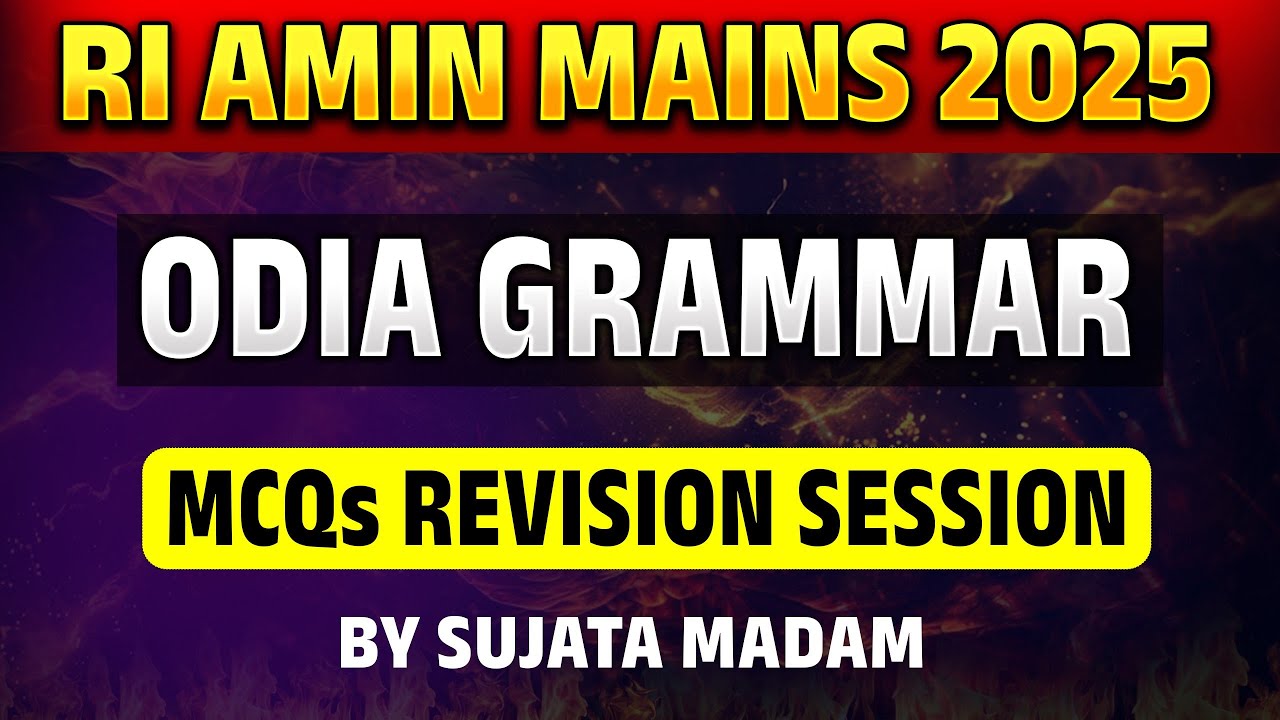 Odia Grammar | Most Important MCQs Discussion | ODIA | RI, AMIN MAINS 2025 | WIJ2213