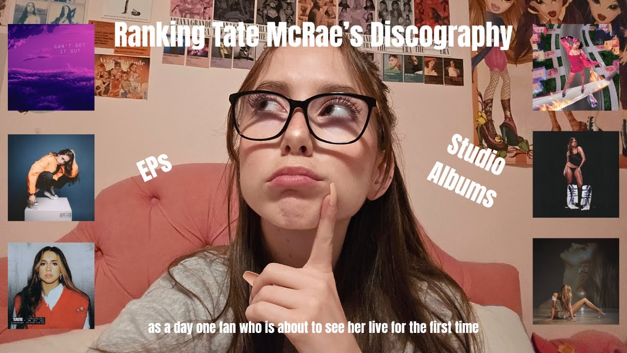 ranking Tate McRae's ENTIRE discography