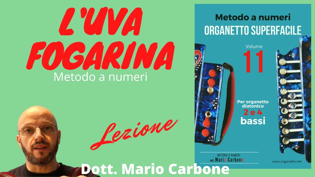 Lezione - L' UVA FOGARINA - Organetto Superfacile Vol. 11