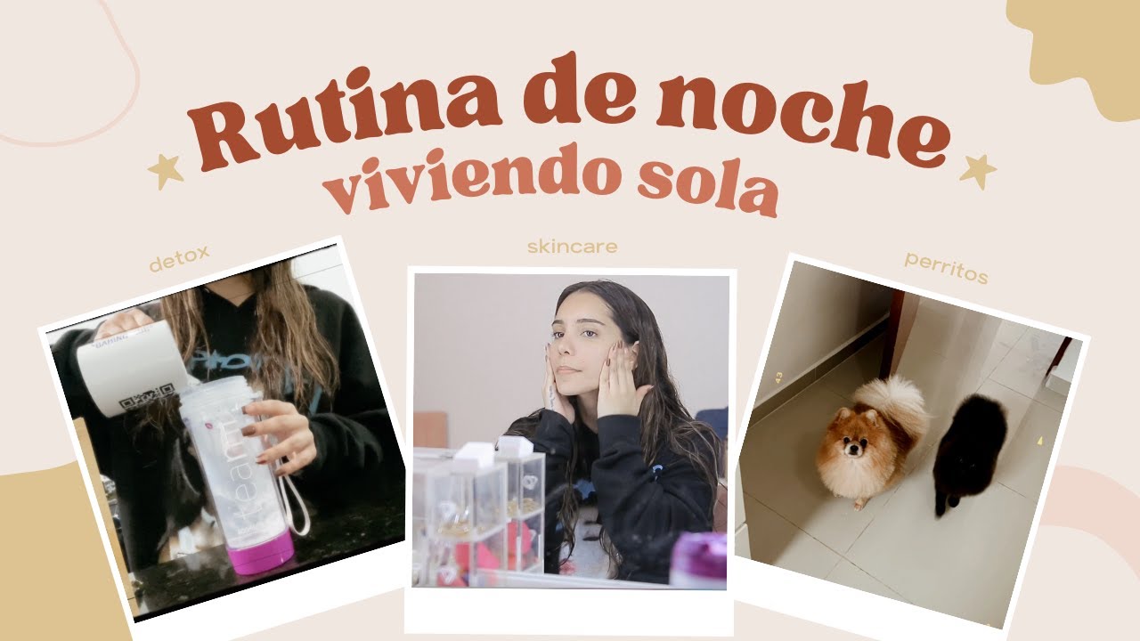 Rutina de noche viviendo sola ♥ Jimena Aguilar