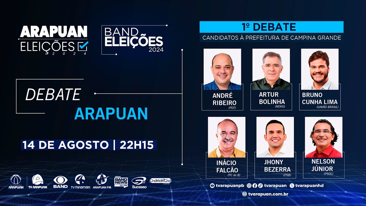 ARAPUAN ELEIÇÕES 2024 — Debate com os Pré-Candidatos a Prefeito de Campina Grande.