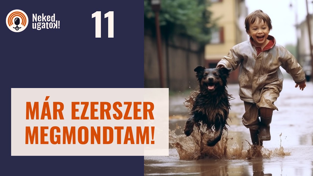 Gyerekek és Kutyák - PÁRHUZAMOK a nevelésben | #11