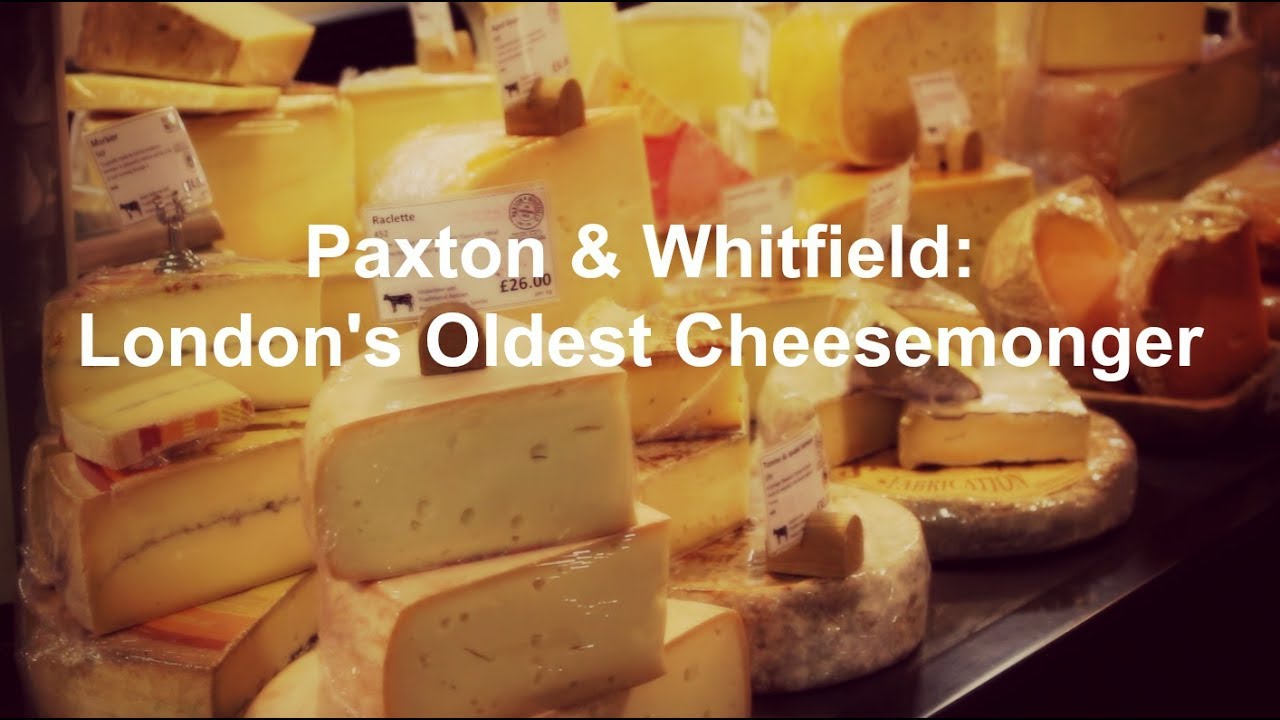 Paxton & Whitfield | London's Oldest Cheesemonger