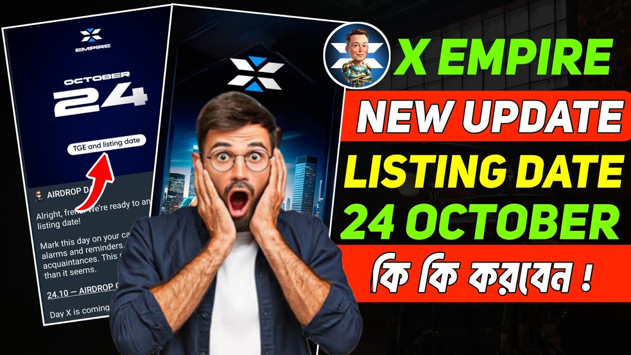X Empire Listing 24 October || X Empire Listing Date And Price || X Empire Listing Date