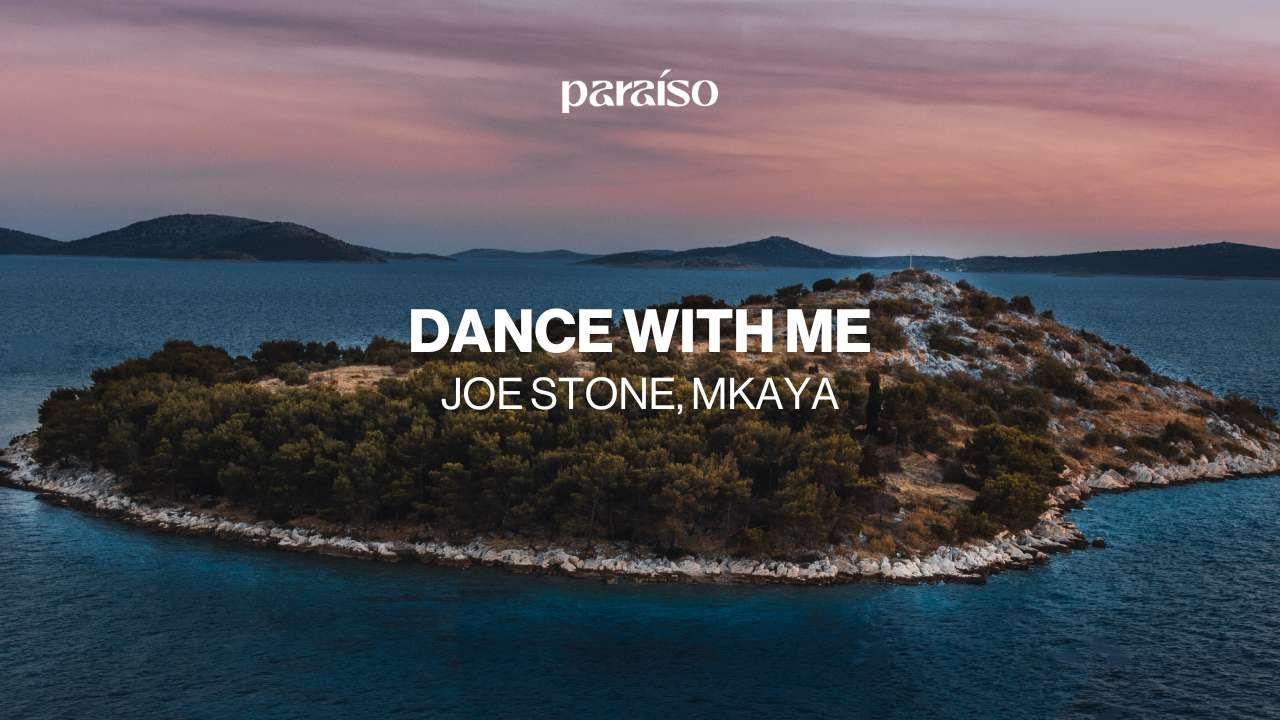 Joe Stone, Mkaya - Dance With Me (Music Video)