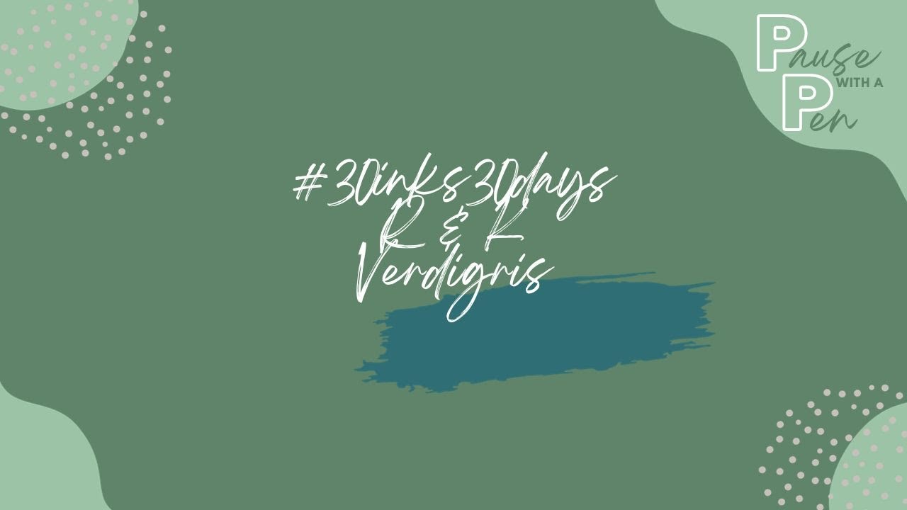 #30inks30days November 2023 Day 20 - Rohrer and Klingner Verdigris