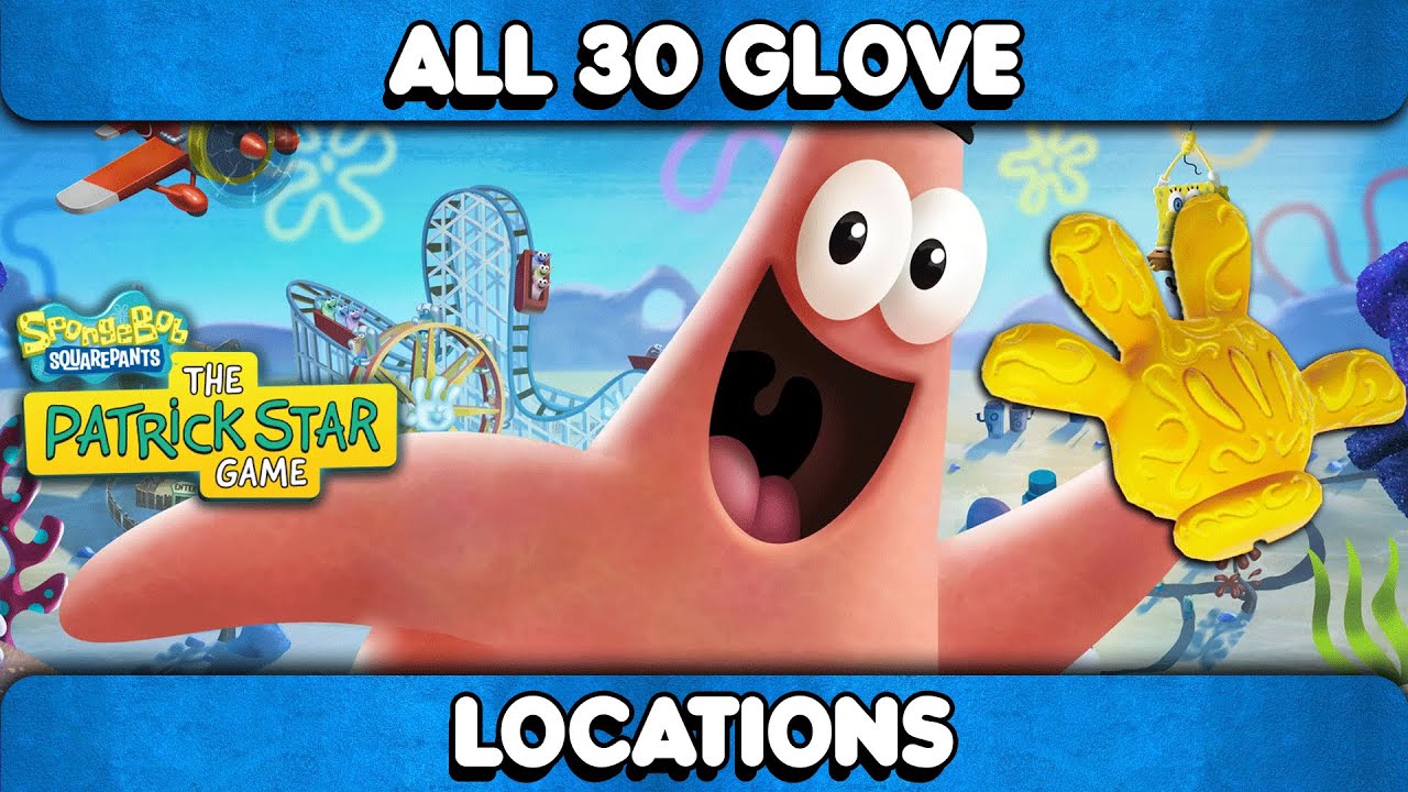 The Patrick Star Game - All 30 Glove Locations (Glove World Grab Trophy/Achievement Guide)