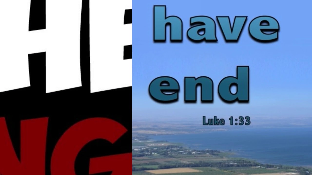 The Kingdom has no end