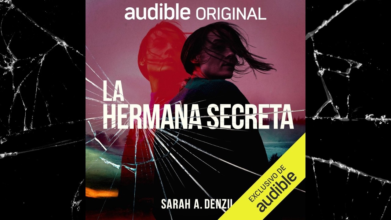 La hermana secreta Audiolibro, Sarah A. Denzil