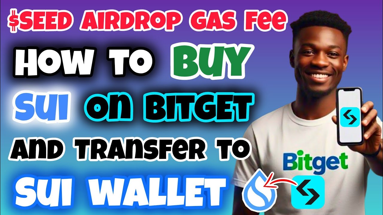 How to Buy SUI on Bitget for SEED Gas Fee