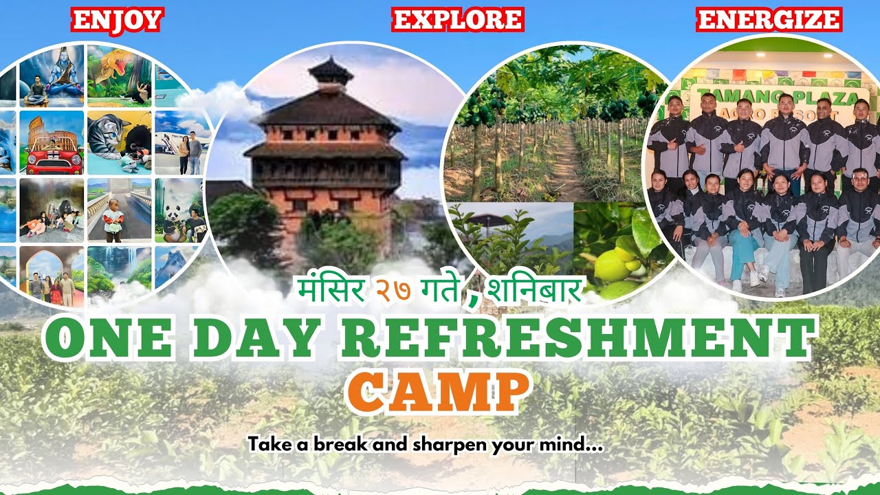 First One Day Refreshment Camp | Ktm To Nuwakot | Dawa Chhiring Lama | 