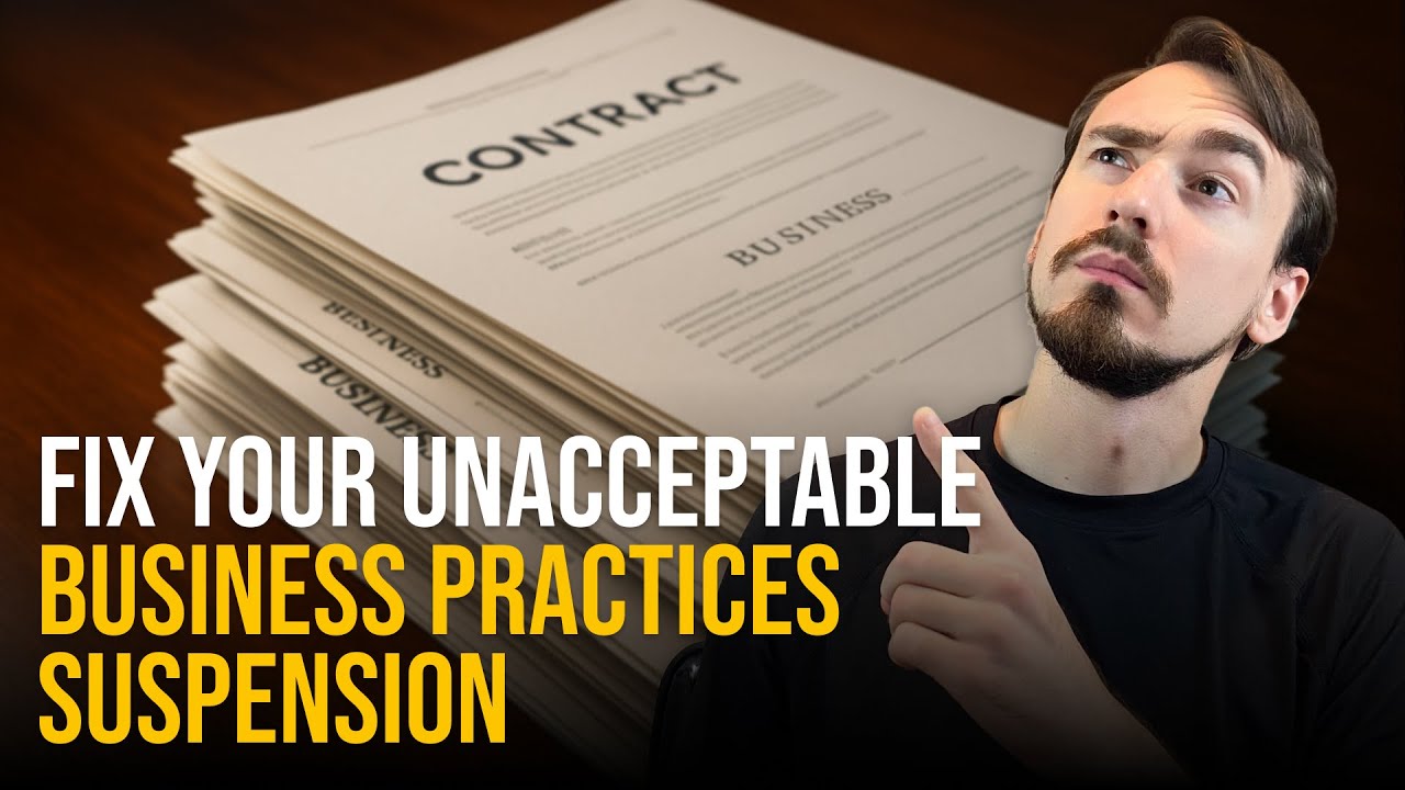 How We Fixed an Unacceptable Business Practices Suspension (Real Client Example)