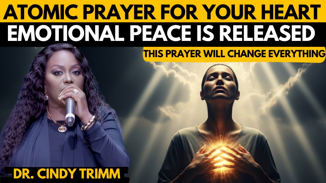ATOMIC PRAYER FOR HEART HEALING & EMOTIONAL PEACE | Dr. Cindy Trimm | February 07, 2026
