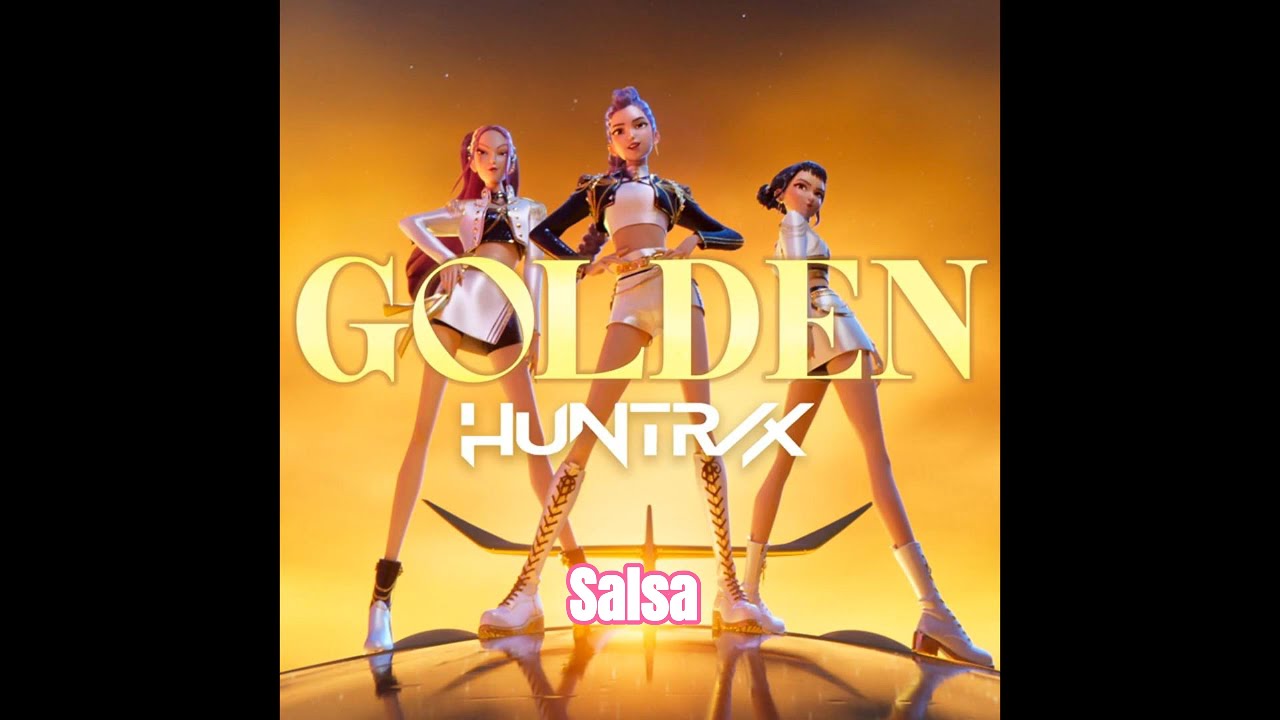 K-Pop Demon Hunters 헌트릭스:골든(살사:리믹스) #골든#헌트릭스#Golden#Huntrix#살사#리믹스#salsa#remix