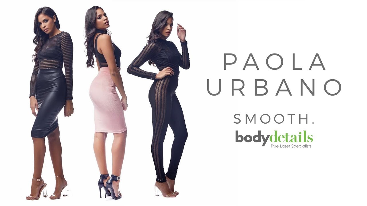 Brazilian Laser Hair Removal | Up Close and Personal | Paola Urbano | Body Details