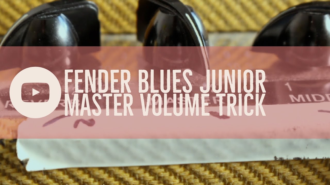 Fender Blues Junior Master Volume Trick