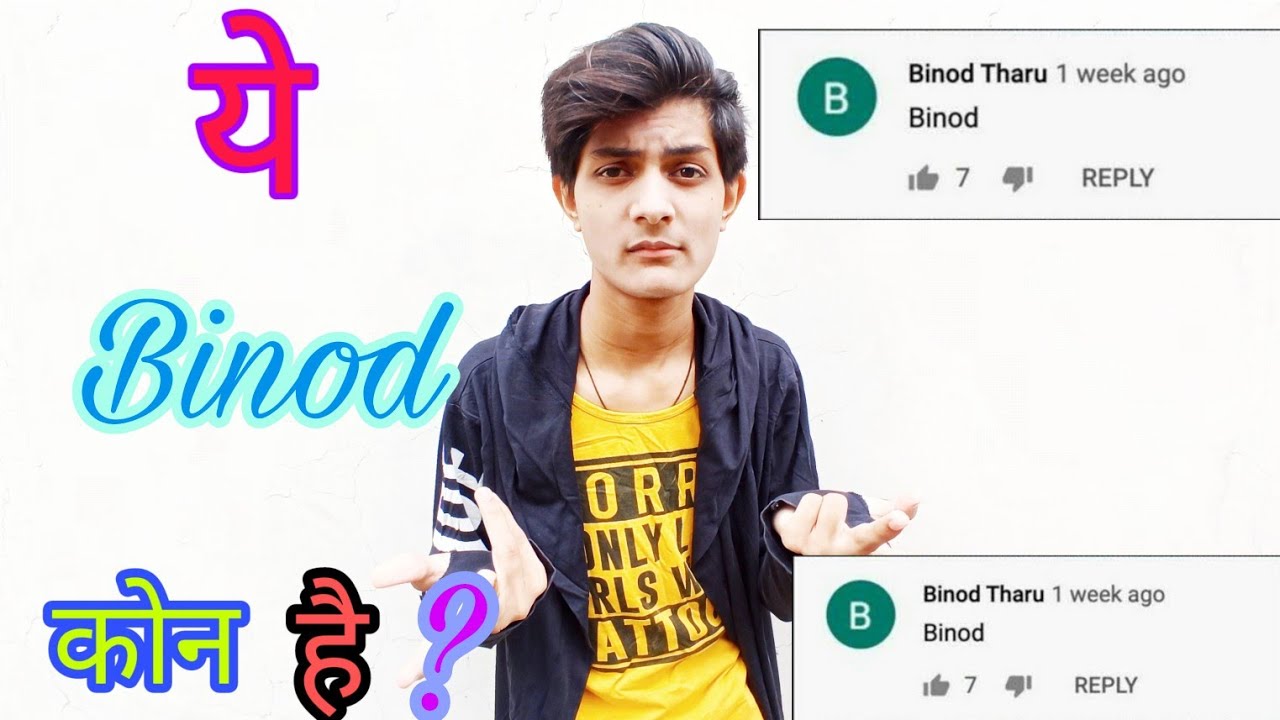 WHO IS BINOD? TOP 10 BEST FACTS
