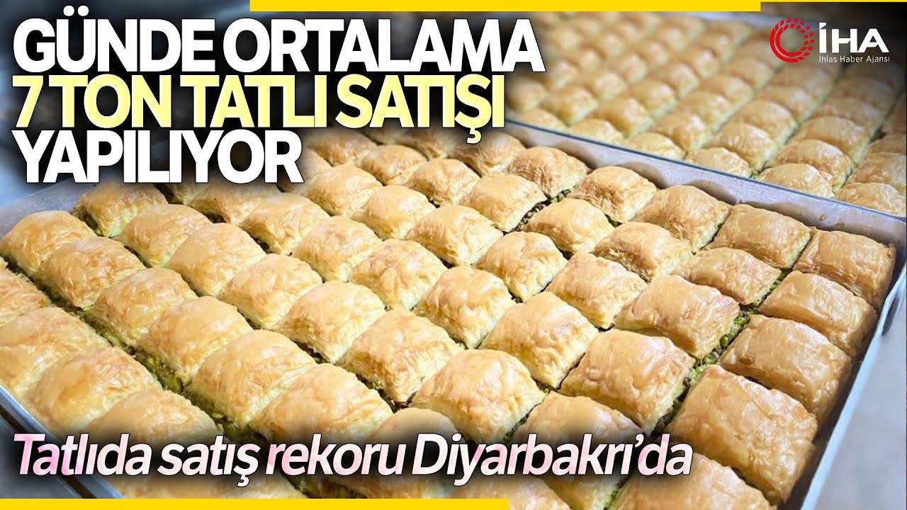 Diyarbakır 2022 Yılını Tatlı Satışında Pik Yaptı