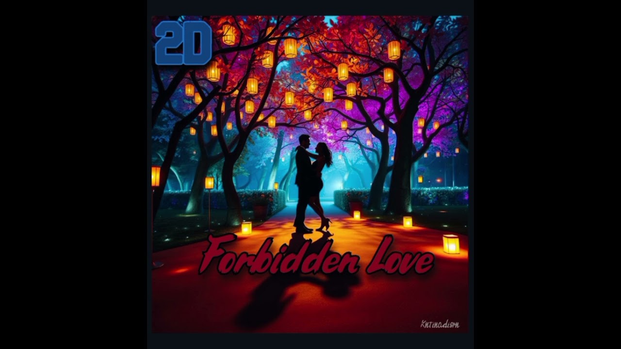 2D - Forbidden Love (Trance 2026)