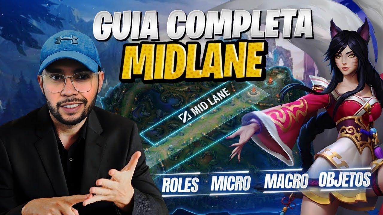 ¡MACROJUEGO Y MICROJUEGO: CARRIL CENTRAL - MID!