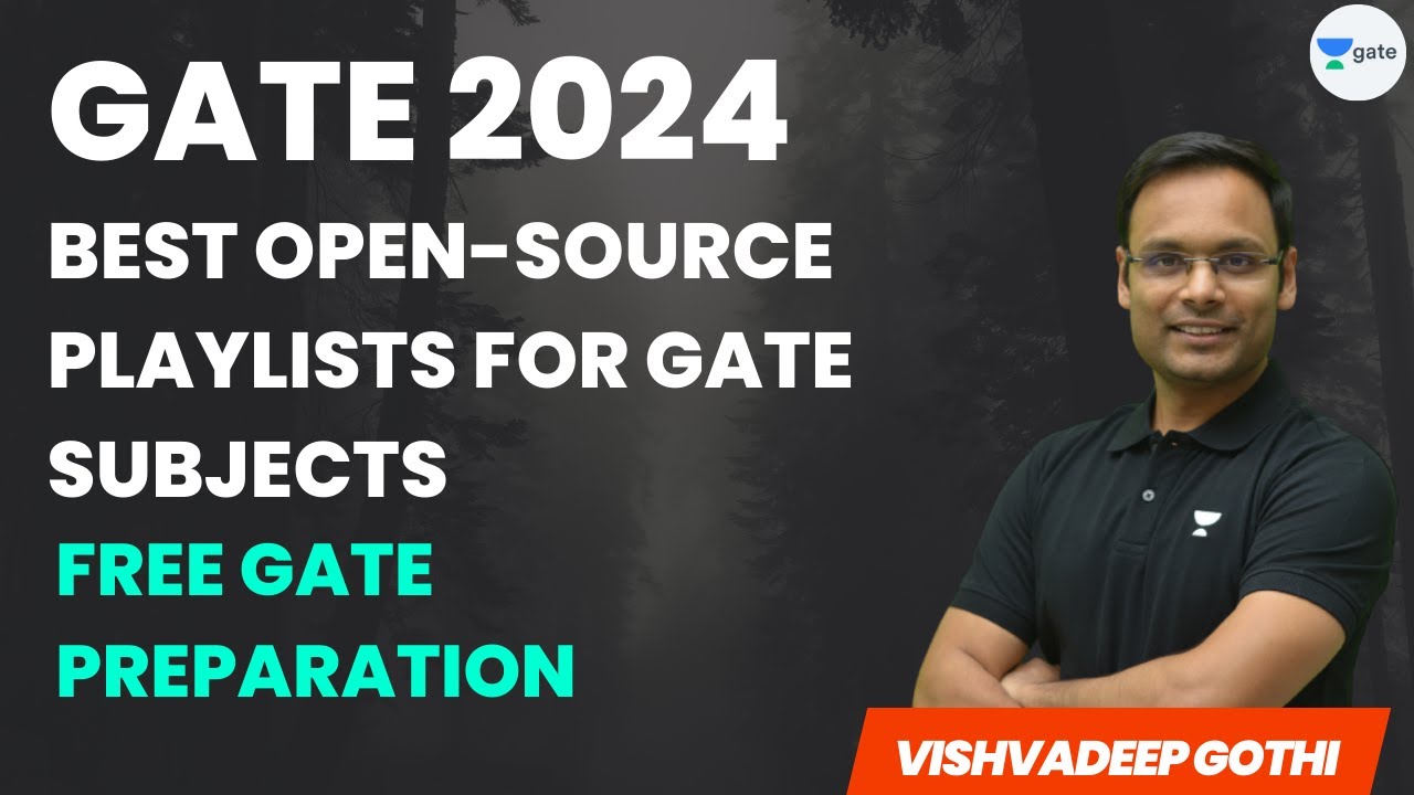 Best Open - Source Playlists for GATE Subjects | Free GATE Preparation | Vishvadeep Gothi