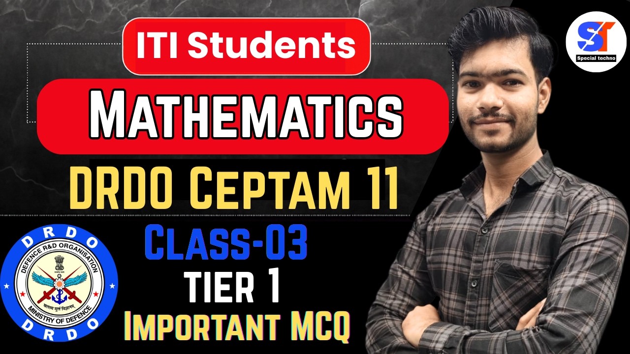 DRDO CEPTAM 11 Maths PYQ + MCQ | ITI Students Tier-1 Preparation | Class-03