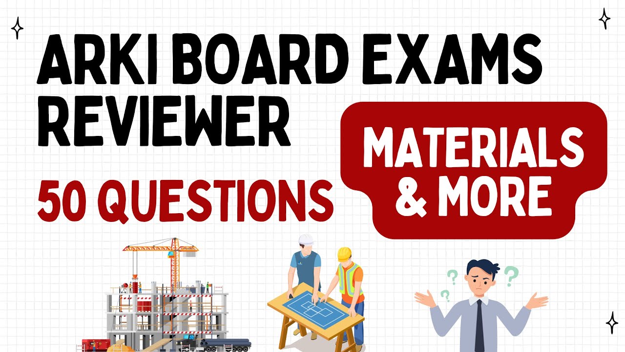 Arki Board Exam Review | Materials and Construction Methods | Architect Licensure Exam