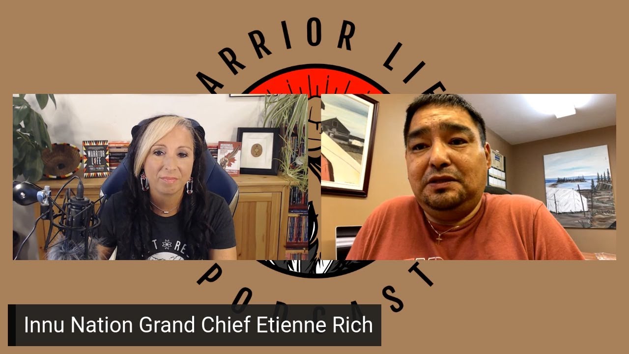 Innu Nation Seeks Justice: Warrior Life Podcast