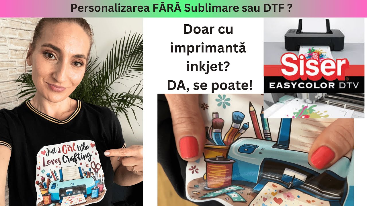 Am Testat EasyColor DTV – Personalizare Simplă cu Imprimantă Inkjet!