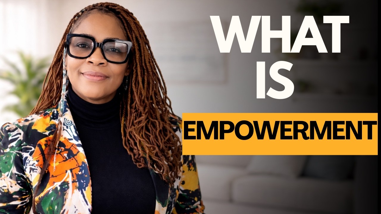 What empowerment actually is (it's not what you think)
