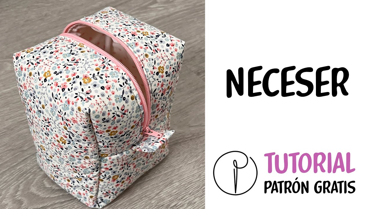Cómo hacer un Neceser. Patrón Gratis. DIY