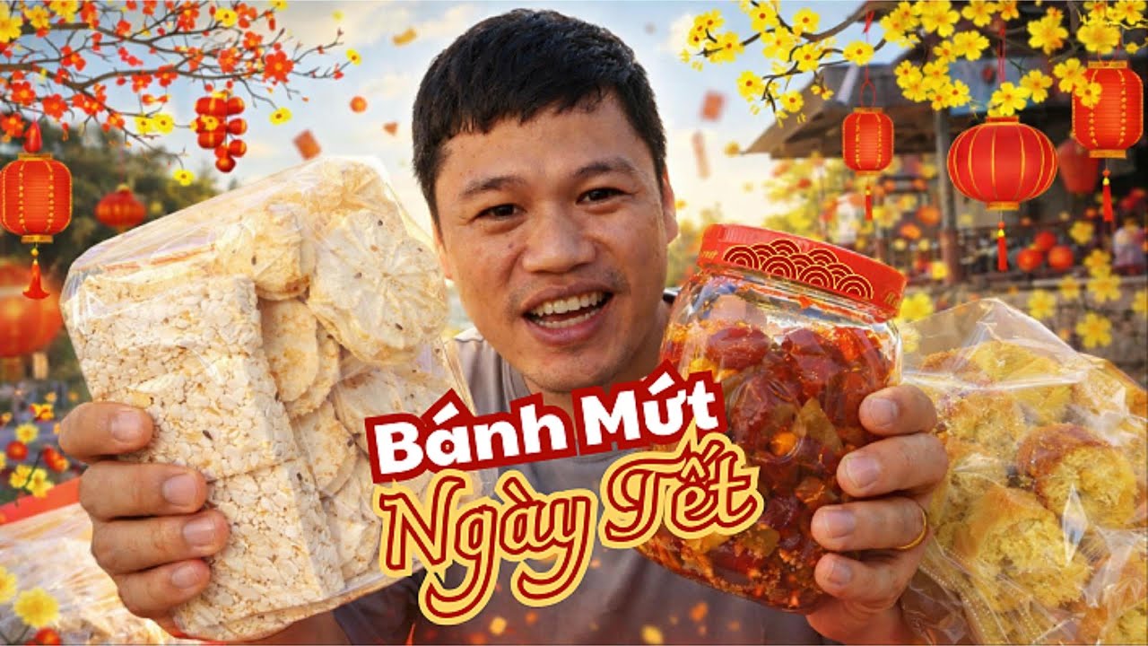 Bánh Mứt Ngày Tết Bây Giờ Còn Ngon Như Hồi Xưa Không?