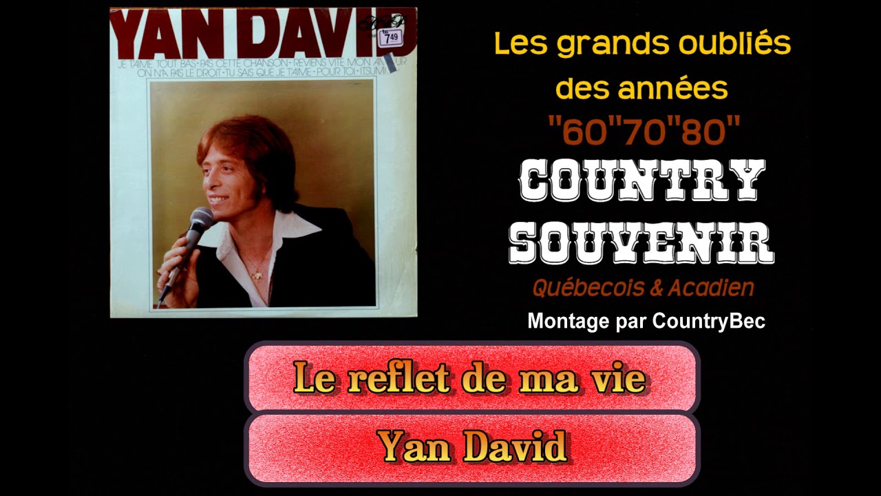 Le reflet de ma vie - Yan David