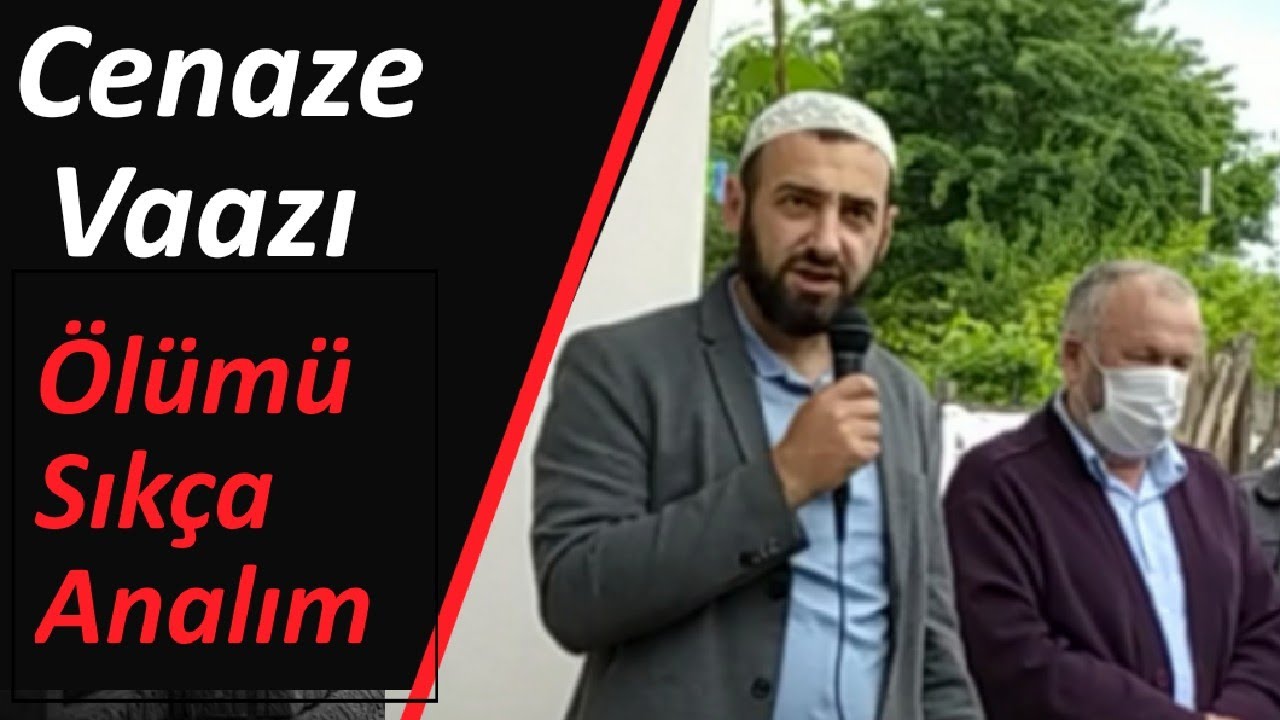 Cenaze başında vaaz, ölümü sıkça analım