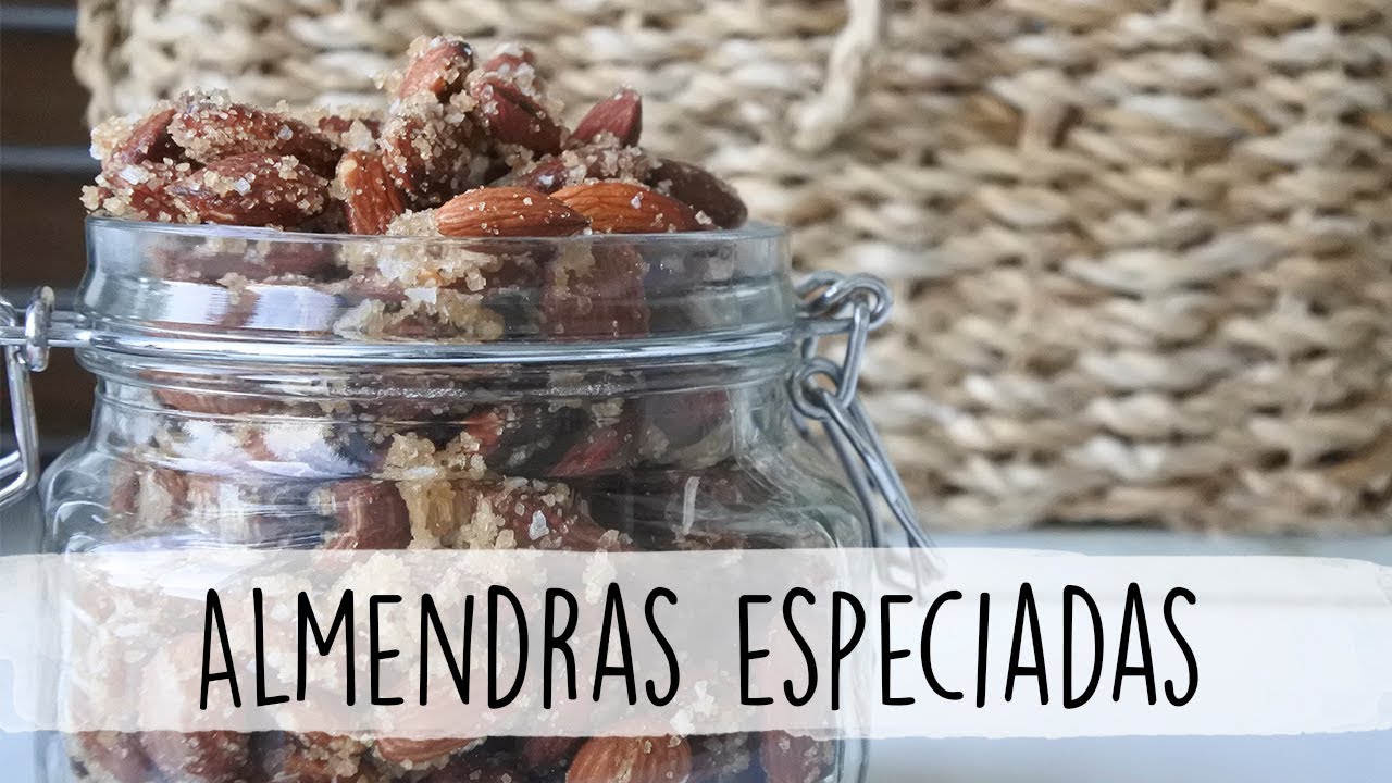 Receta almendras especiadas – ¡¡Tenéis que probarlas!!