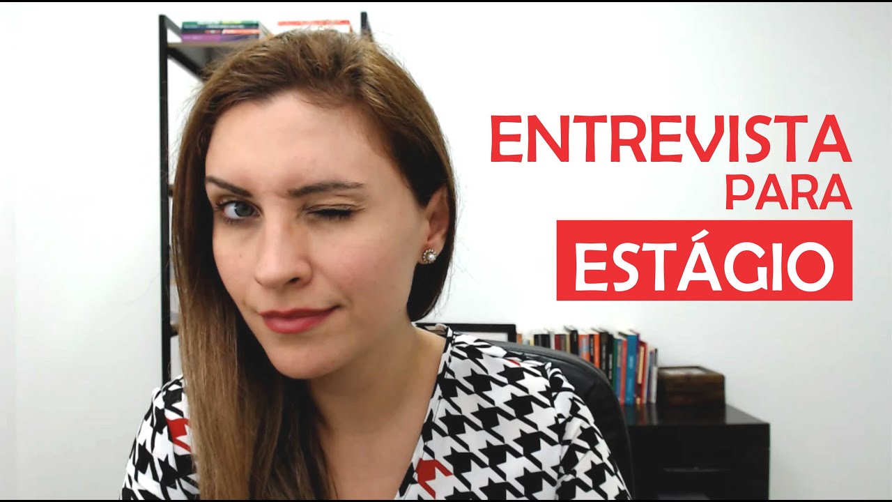 Como ir bem em uma entrevista de estágio - Prof. Fran - Descomplicando o Direito