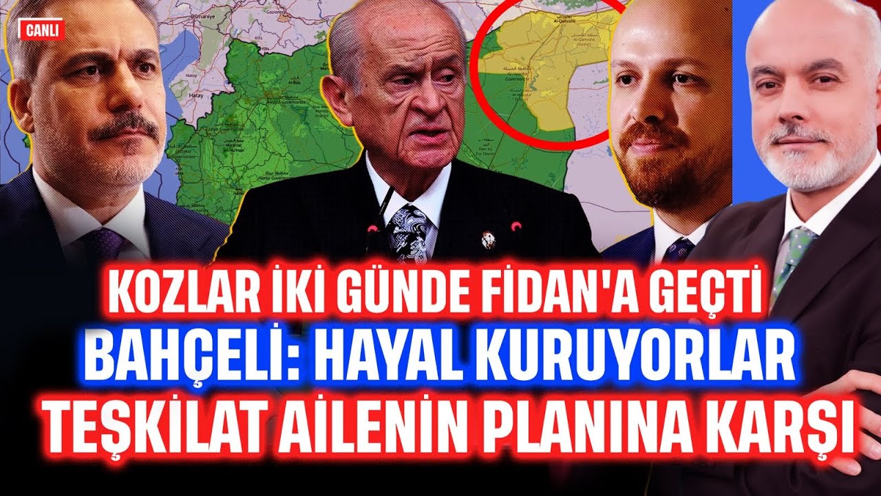 Kozlar İki Günde Fidan'a Geçti... Teşkilat O Plana Karşı! Bahçeli: Hayal Kuruyorlar | GÜN ORTASI