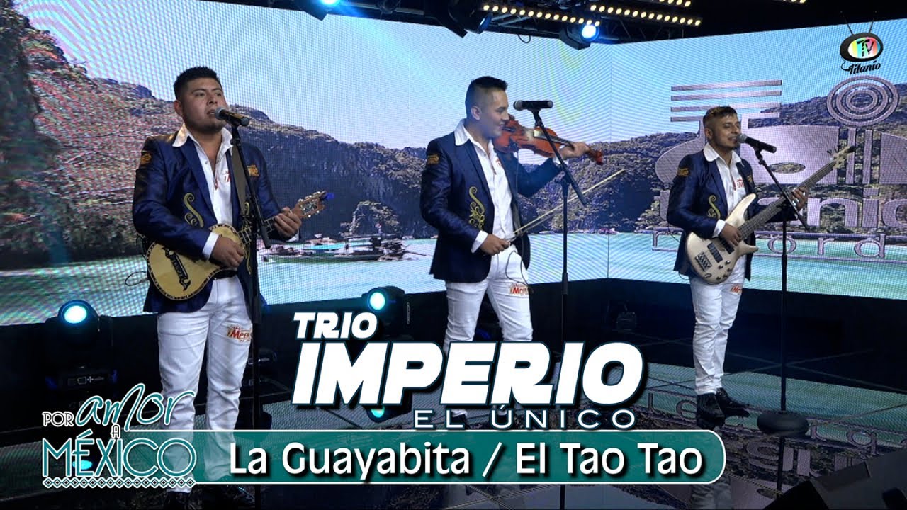 Trío Imperio El Único - La Guayabita, El Tao Tao (Video Oficial)