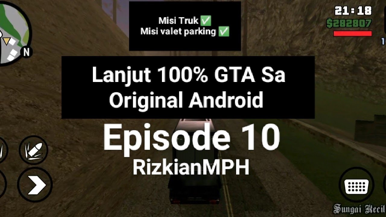 Lanjut 100% (Misi truck dan Misi valet parking) [GTA Sa Original Android INDONESIA] Eps 10