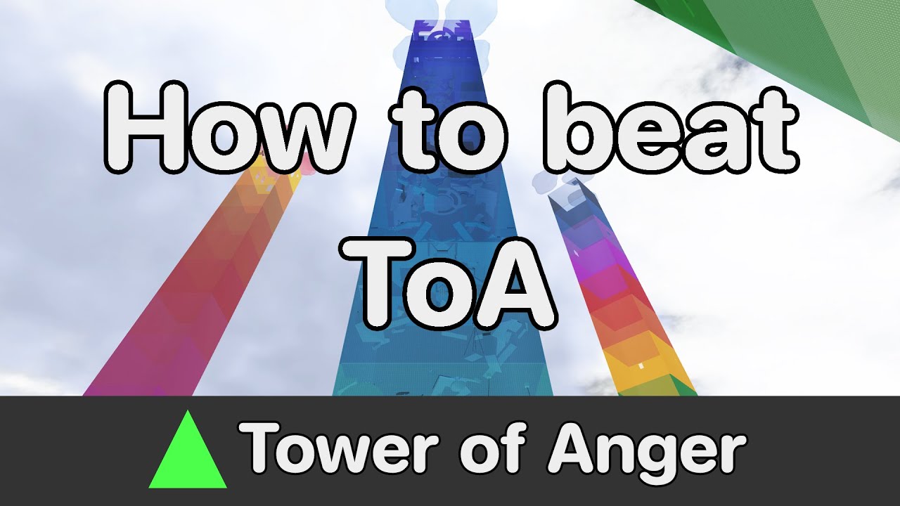 [Revamped!] EToH - Tower of Anger (ToA) guide