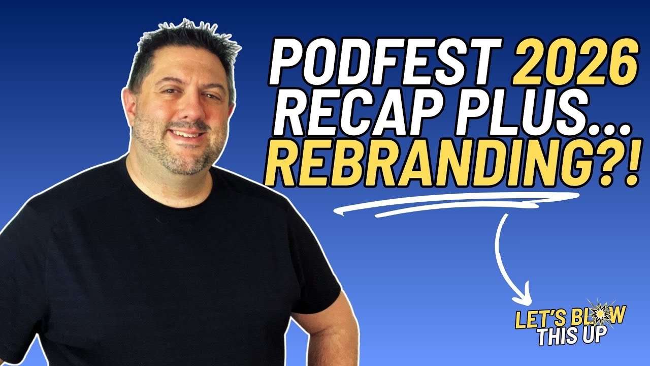 3 Big Takeaways From Podfest 2026 + A Major Announcement