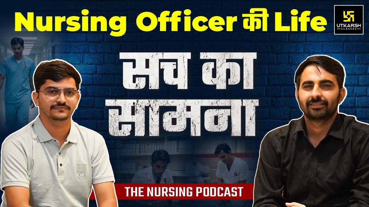 Life of a Nursing Officer | Nursing Officer 1 Year Experience | The Nursing Podcast | Mukesh Sir
